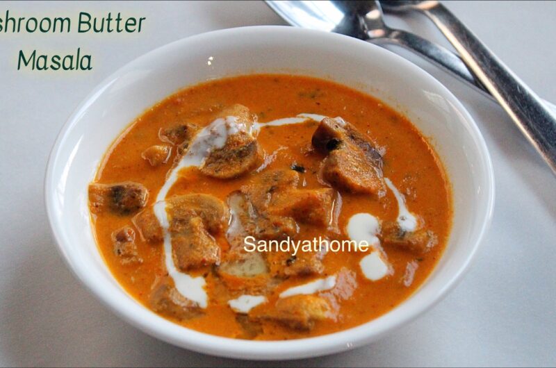 Mushroom butter masala, How to make Mushroom makhani