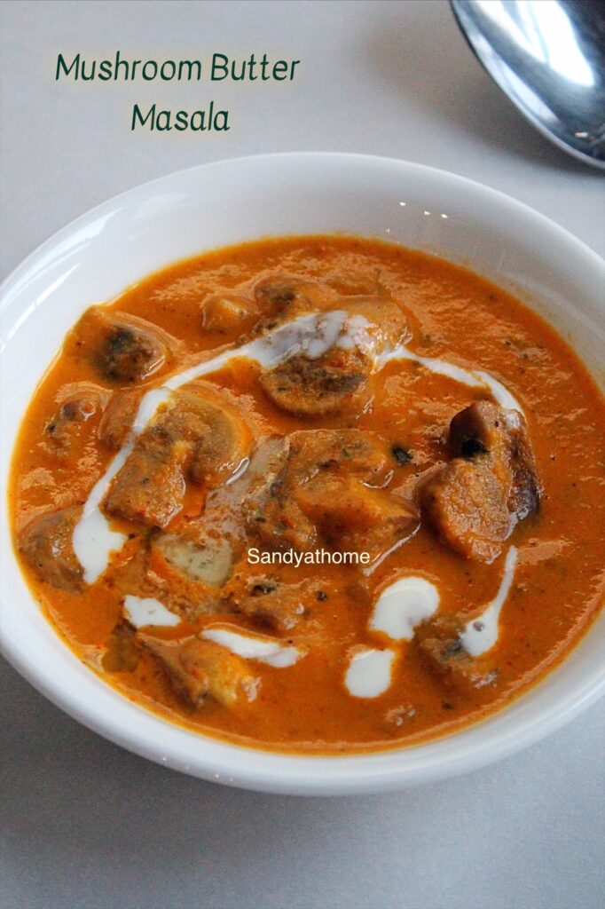 mushroom butter masala, mushroom makhani, butter masala, makhani