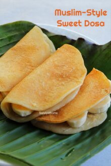 How to make Maida Sweet Dosa with Banana, Muslim-Style sweet adai