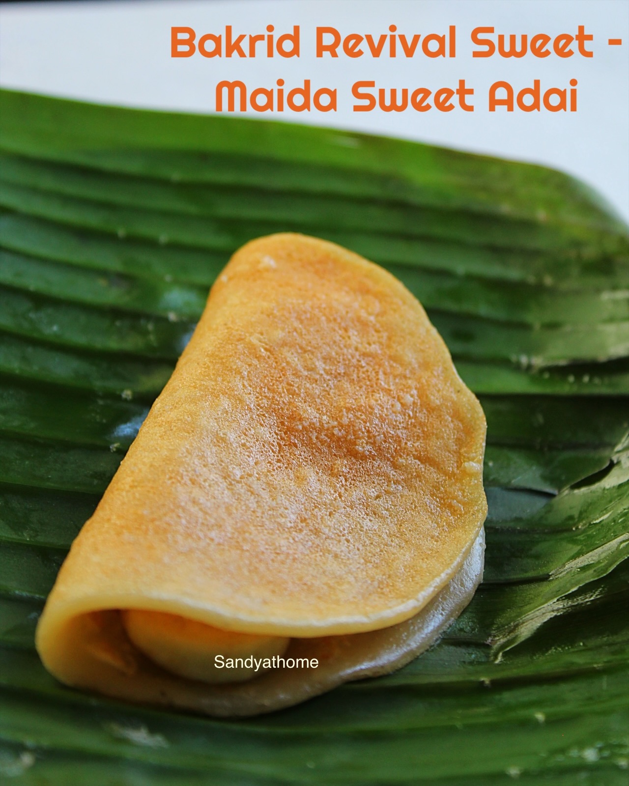 Bakrid special maida adai sweet with banana slices and ghee drizzle