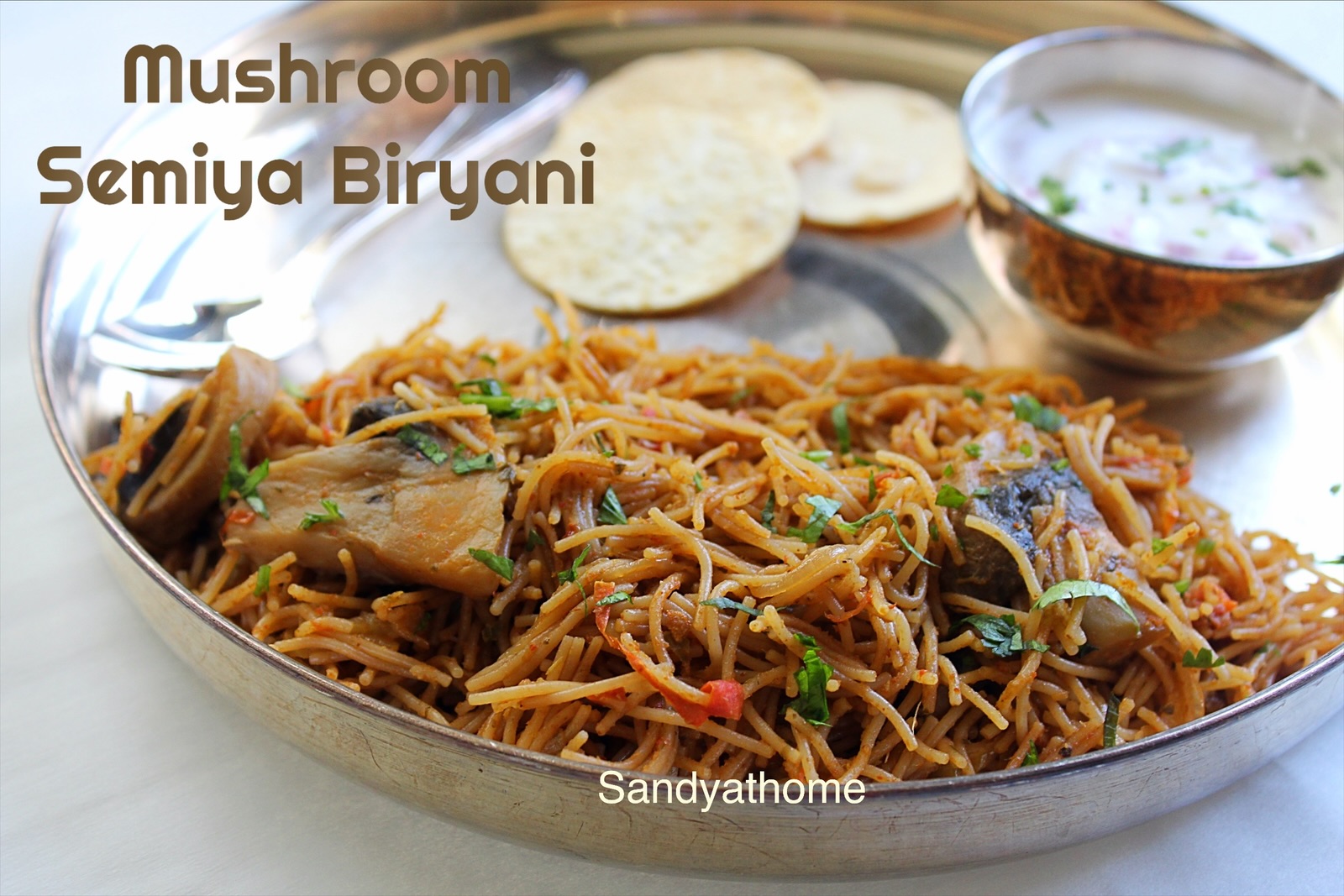 Mushroom semiya biryani served in a kadai with Indian spices and roasted vermicelli – Sandyathome-style South Indian no rice biryani