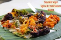 Spice Coast Cauliflower, How to make Swahili Style Cauliflower Roast