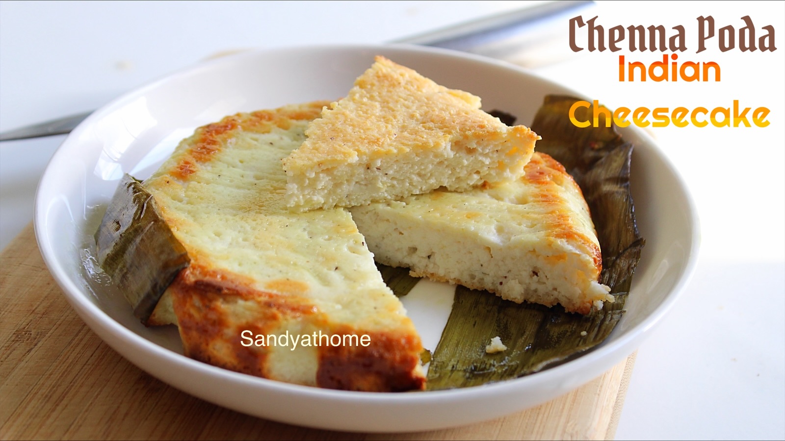 Chenna Poda, How to make Indian Cheesecake