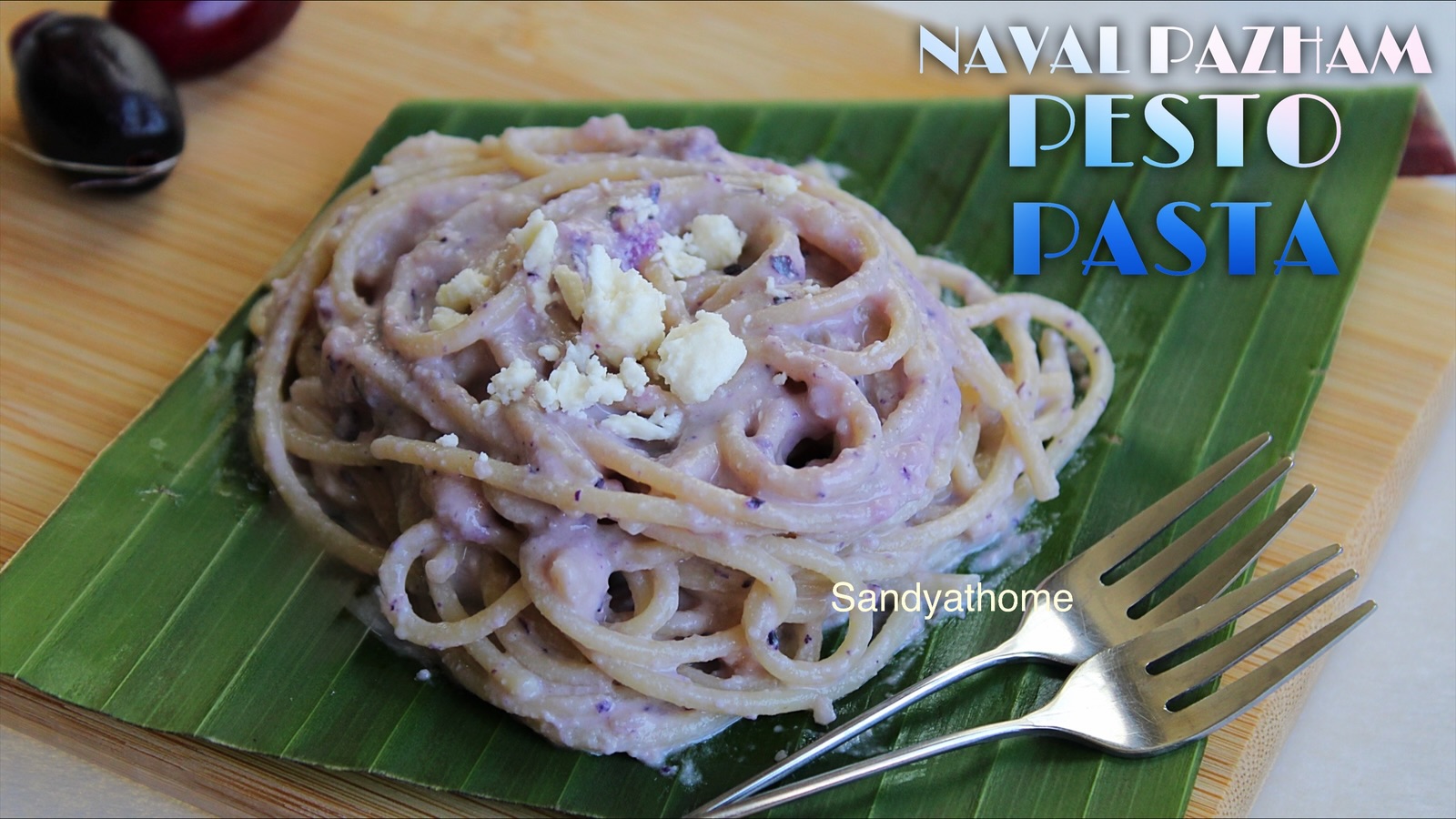 Naval Pazham Pesto Pasta, How to make Jamun Pasta