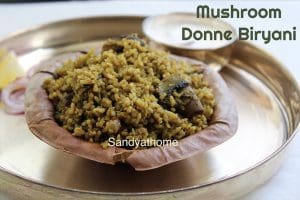 Mushroom Donne Biryani, How to make Veg Donne Biryani