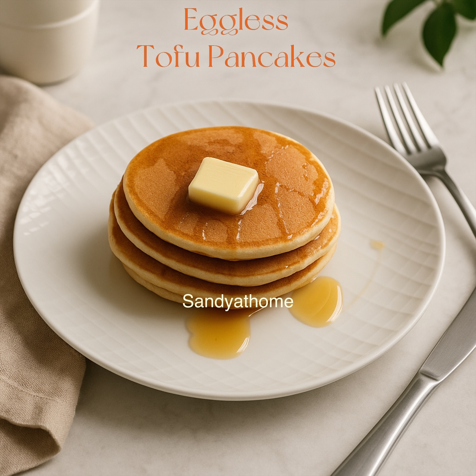 Tofu Pancakes, How to make Protein-Rich Eggless Pancakes