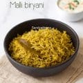 Malli Biryani, a South Indian coriander biryani with fluffy basmati rice, green color, and fresh herbal aroma served with onion raita.