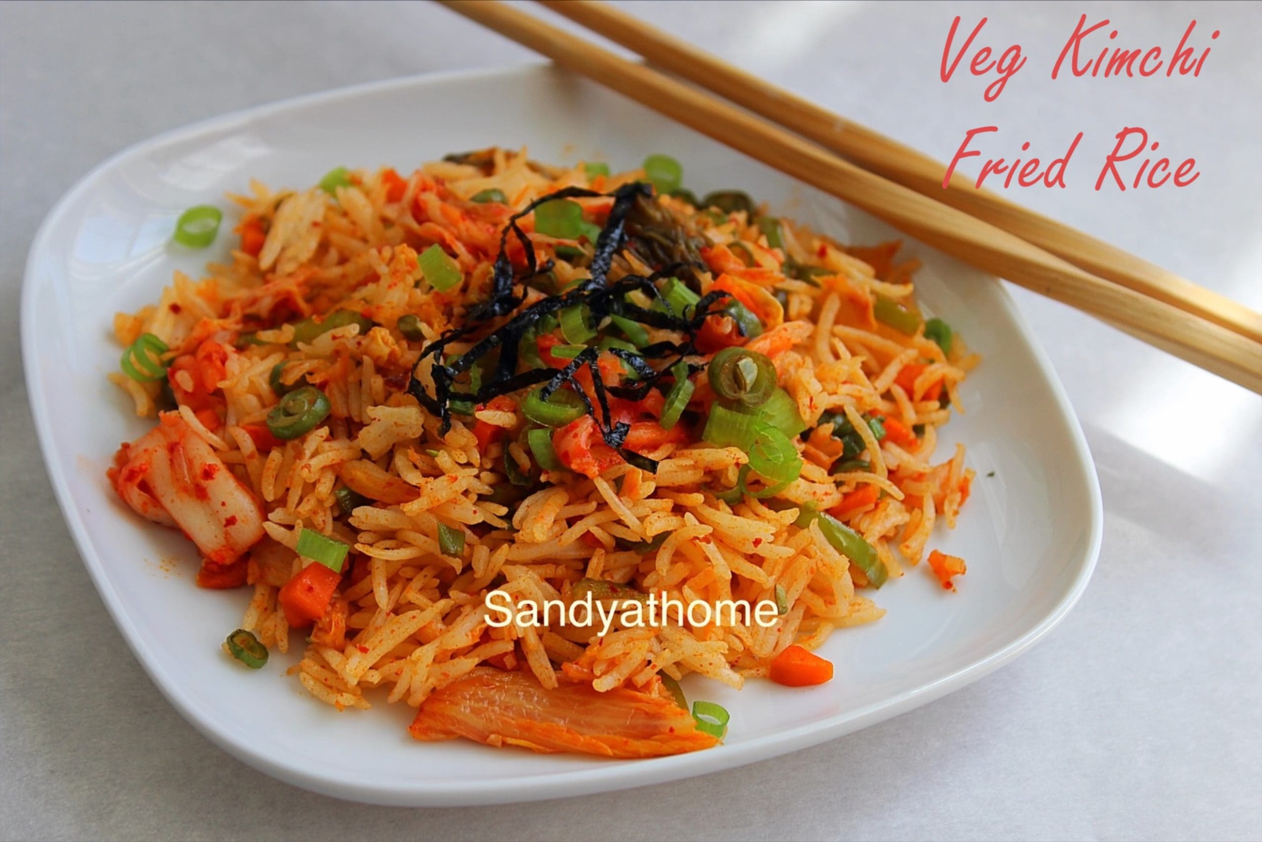 Veg Kimchi Fried Rice, How to make Kimchi Fried Rice